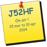 J52HF On air ! 25 mar to 10 apr 2014