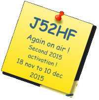J52HF Again on air ! Second 2015 activation ! 18 nov to 10 dec 2015