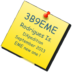 3B9EME Rodrigues Is. DXpedition  September 2013 EME new one !