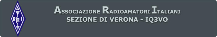 ASSOCIAZIONE RADIOAMATORI ITALIANI SEZIONE DI VERONA - IQ3VO
